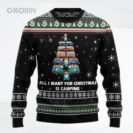 All I Want For Christmas Is Camping Pine Tree Ugly Christmas Sweater, Sweatshirt