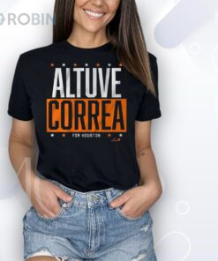 Altuve Correa For Houston Shirt
