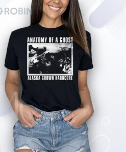 Anatomy of a ghost Alaska crown hardcore Shirt Anatomy of a ghost Alaska crown hardcore Shirt