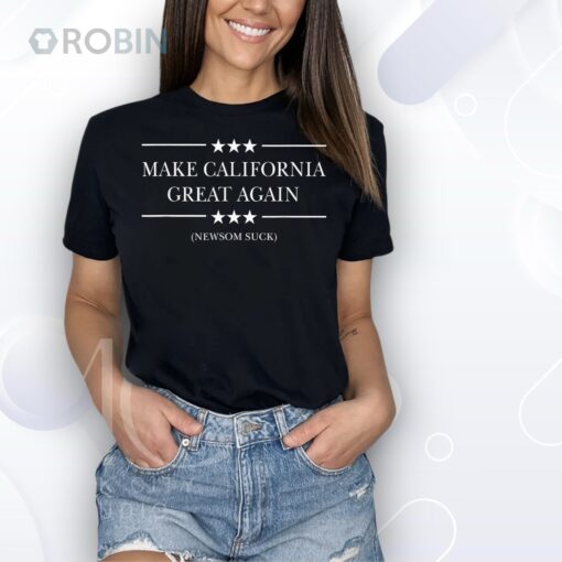 Anti Gavin Newsom Cali Governor Make California Great Again Shirt
