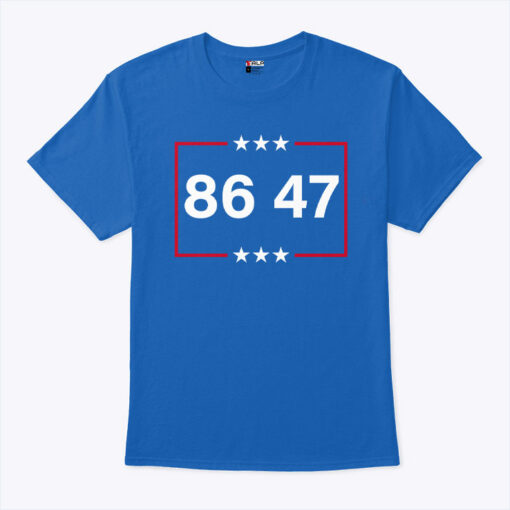 Anti Trump 86 47 Unisex Shirt