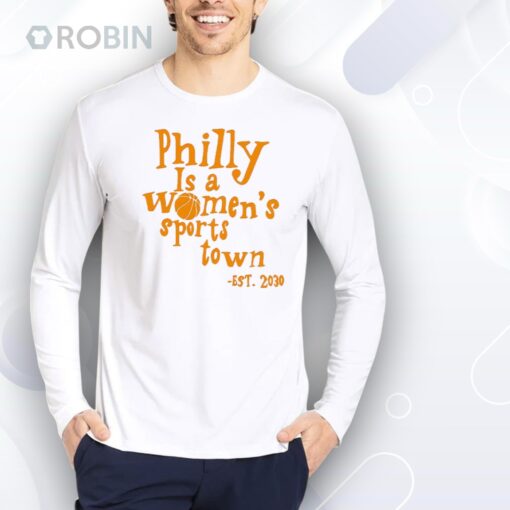 Aubrey Plaza Philly is a women’s sports town est 2030 Shirt