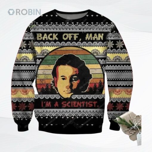 Back Off Man Im A Scientist Ghostbusters Ugly Christmas Sweater, Sweatshirt