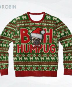 Bah Humpug Merry Pugmasugly Christmas Sweater
