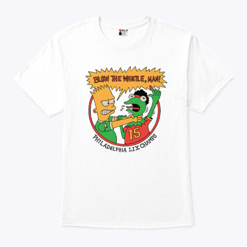 Bart Simpson Blow The Whistle Philadelphia LIX Champs Shirt