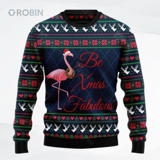 Be Xmas Fabulous Ugly Christmas Sweater