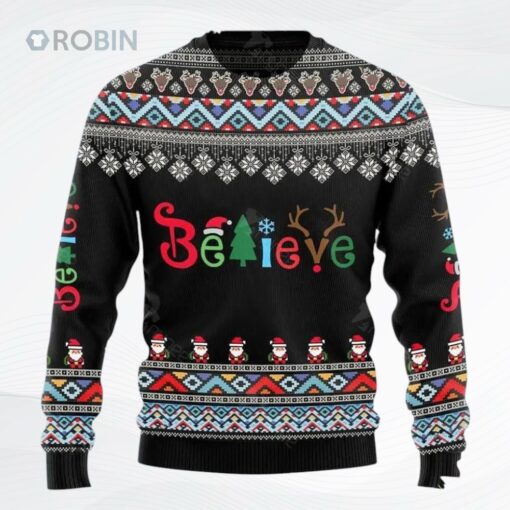 Believe Christmas Ugly Christmas Sweater, Sweatshirt