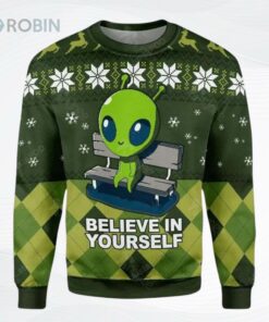 Believe In Yourself Christmas Ugly Christmas Sweater, Sweatshirt