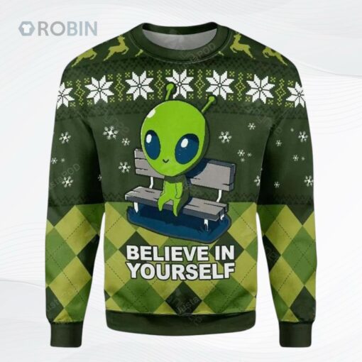 Believe In Yourself Christmas Ugly Christmas Sweater, Sweatshirt
