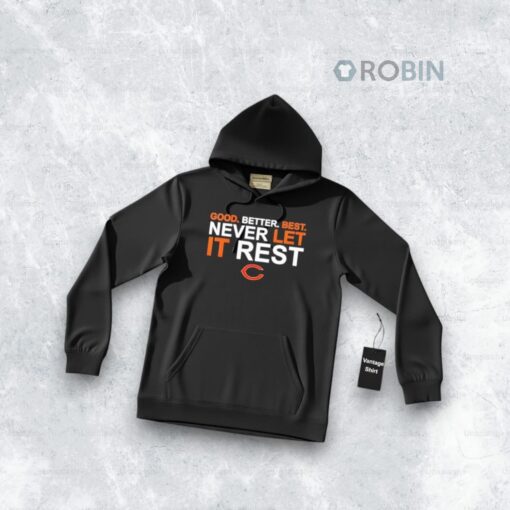 Ben Johnson Good Better Best Never Let It Rest Chicago Bears Shirt