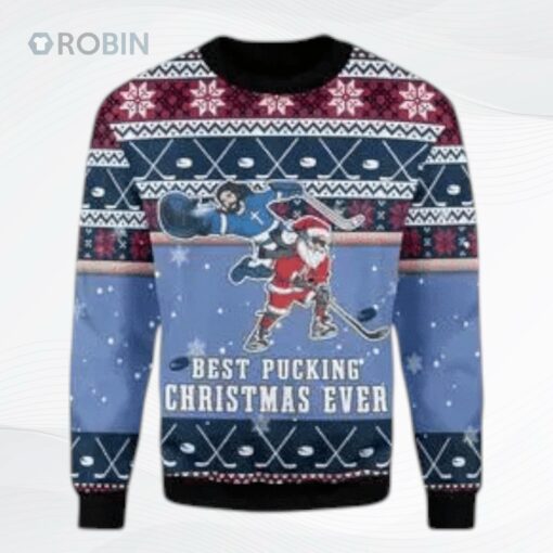 Best Pucking Christmas Ever Ugly Christmas Sweater, Sweatshirt