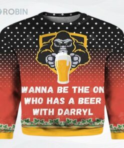 Bigfoot Wanna Be The One Who Has Beer With Darryl All Over Printed Ugly Christmas Sweater