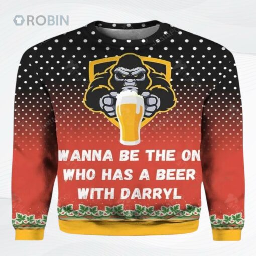 Bigfoot Wanna Be The One Who Has Beer With Darryl All Over Printed Ugly Christmas Sweater