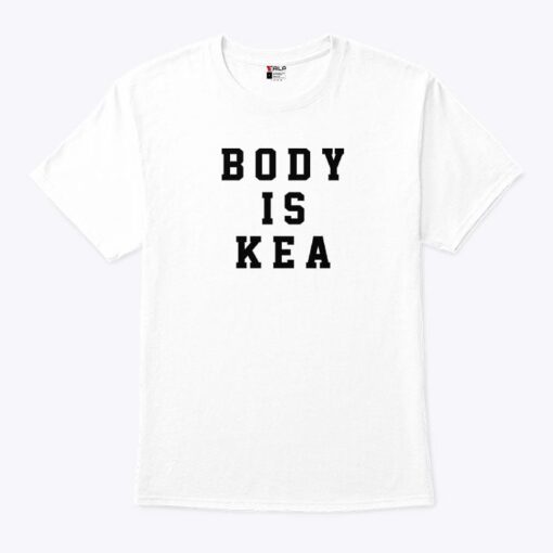 Body Is KEA Unisex Shirt