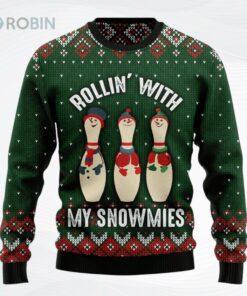 Bowling Rollin With My Snowmies Christmas Ugly Christmas Sweater