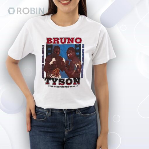Bruno Tyson the championship part I Shirt