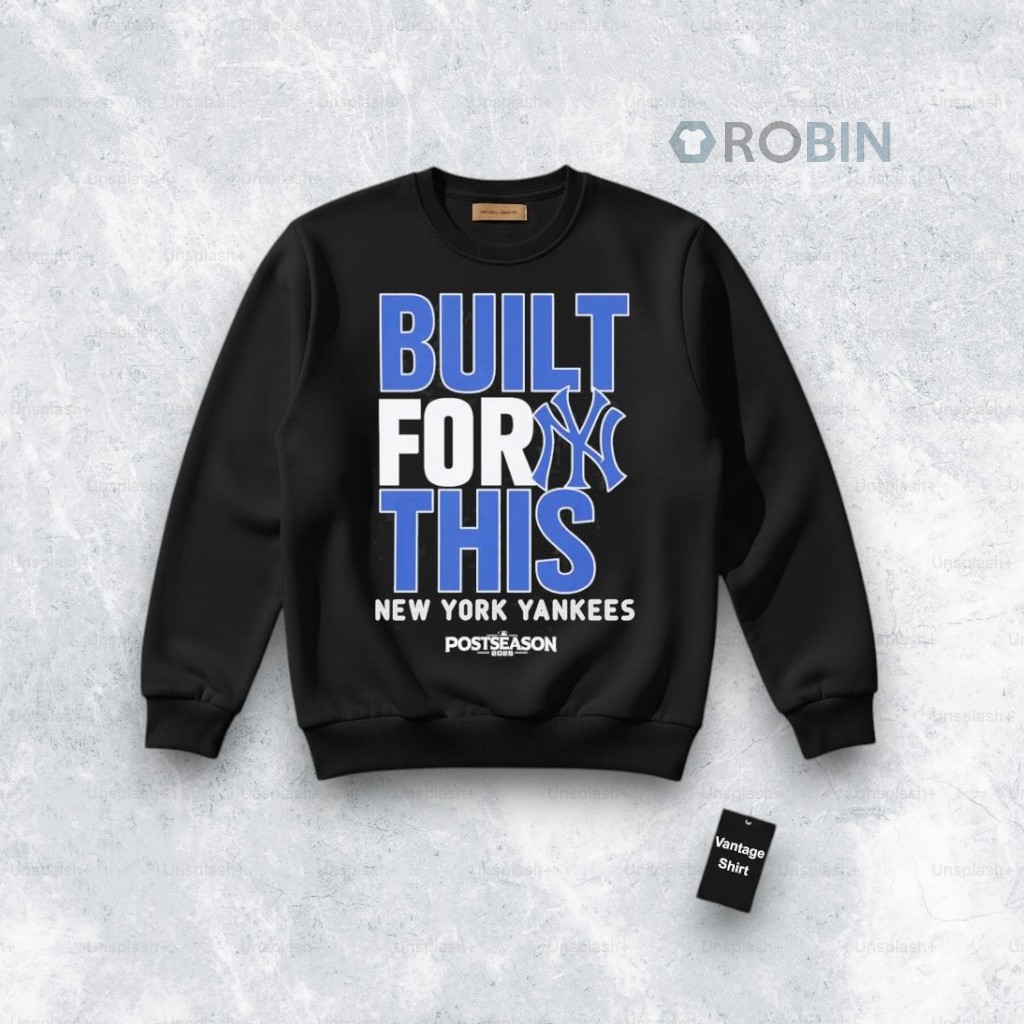 Built For This October 2025 Postseason Shirt Built For This October 2025 Postseason Shirt