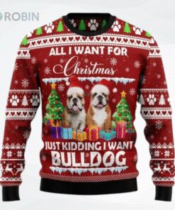 Bulldog Is All I Want For Xmas All Over Printed Ugly Christmas Sweater, Sweatshirt