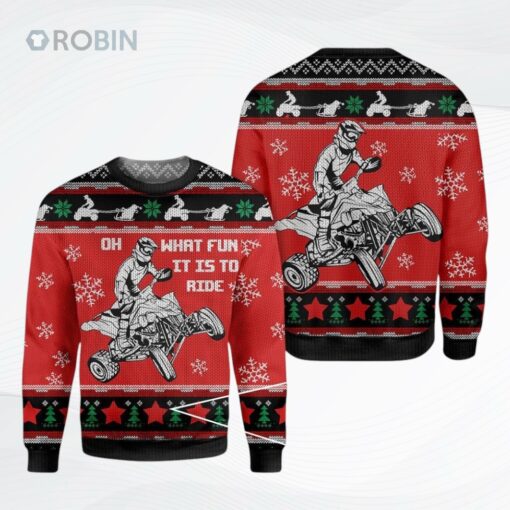 Christmas Four Wheel Oh What Fun It Is To Ride Christmas Ugly Christmas Sweater, Sweatshirt