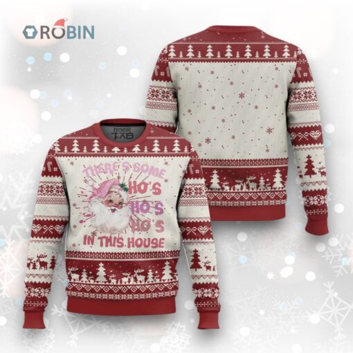Christmas Pink Santa Ugly Christmas Sweater Theres Some Hos In This House Retro Xmas Vibe