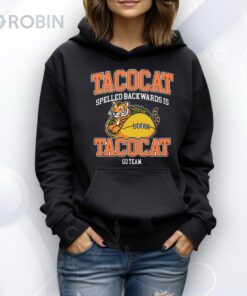 Cincinnati Bengals Tacocat Spelled Backwards Is Tacocat Go Team Shirt