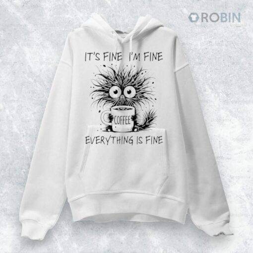 Coffee Cat It’s Fine I’m Fine Everything Is Fine Shirt