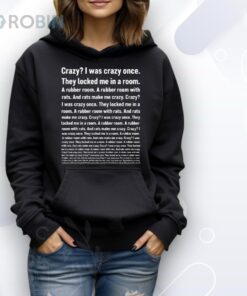 Crazy I Was Crazy Once They Locked Me In A Room Shirt