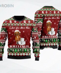 Dachshund I Love You More Than Toilet Paper Ugly Christmas Sweater