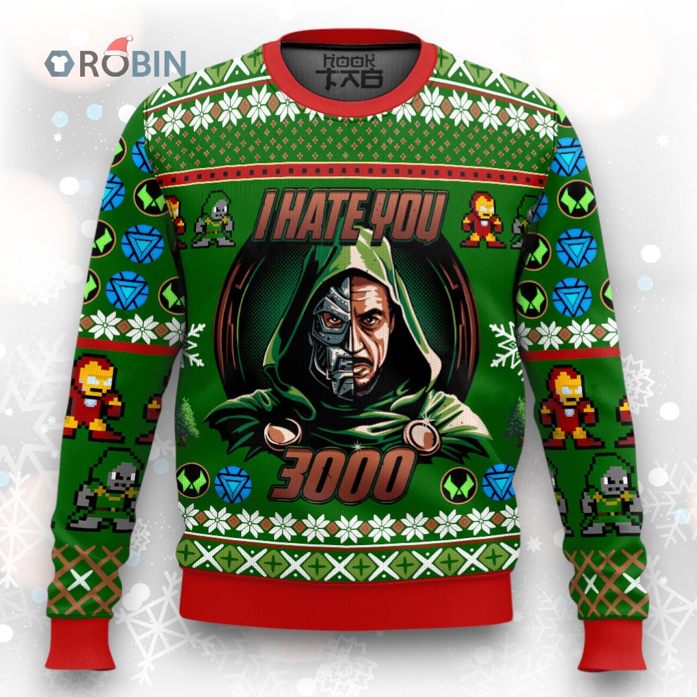Dr Doom, I hate you 3000 Ugly Christmas Sweater Dr Doom, I hate you 3000 Ugly Christmas Sweater