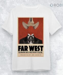 Far West Preacher Gallery Austin Tx Poster Shirt