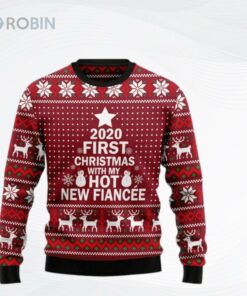 First Christmas With My Hot Fiance Ugly Christmas Sweater