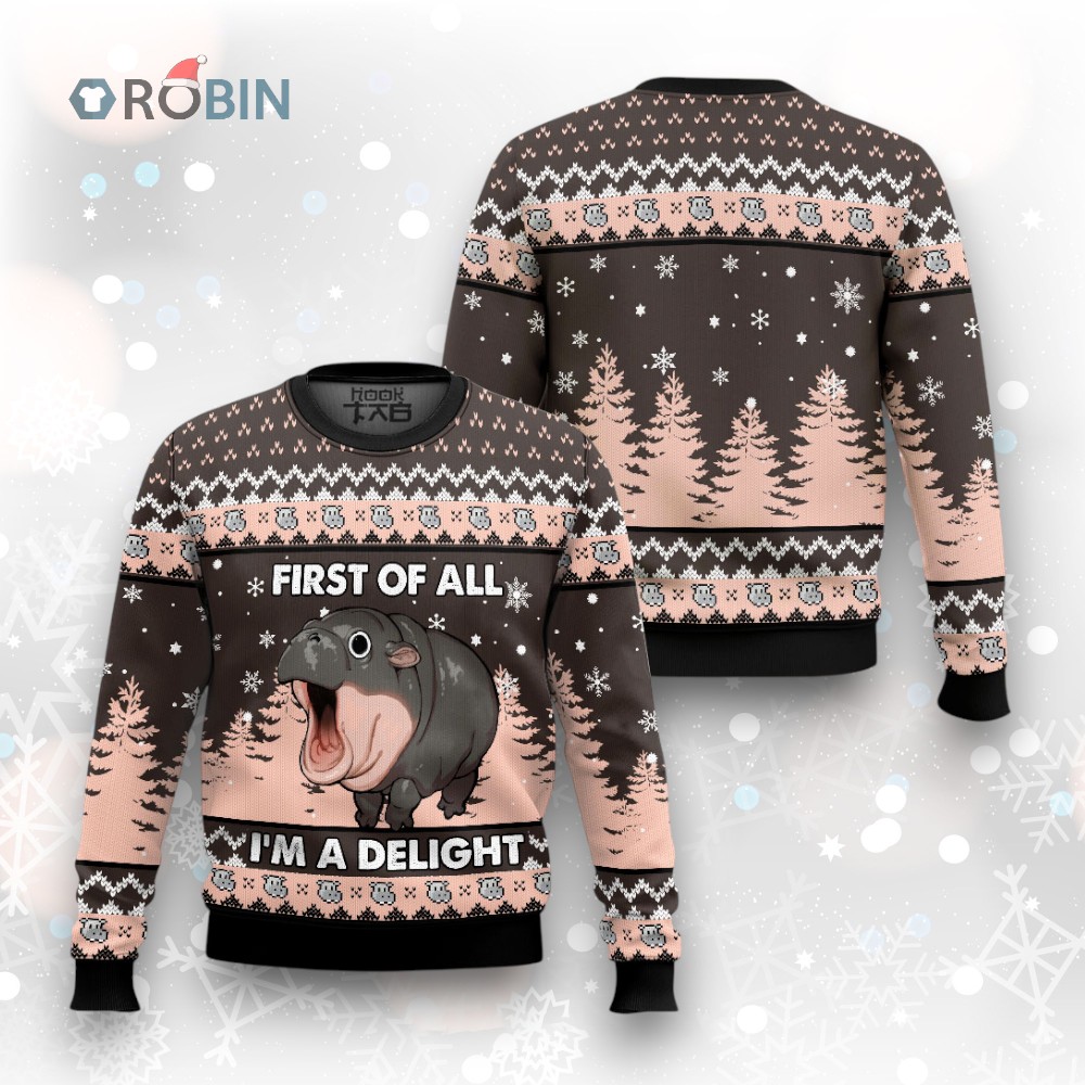 First of All I'm a Delight Hippo Ugly Christmas Sweater First of All I'm a Delight Hippo Ugly Christmas Sweater