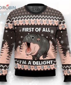 First of All I’m a Delight Hippo Ugly Christmas Sweater