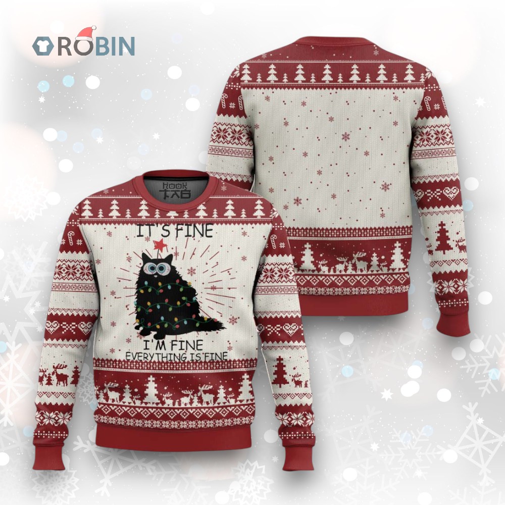 Funny Christmas Cat Ugly Christmas Sweater It's Fine I'm Fine Everything Is Fine Meowy Catmas Xmas Funny Christmas Cat Ugly Christmas Sweater It's Fine I'm Fine Everything Is Fine Meowy Catmas Xmas