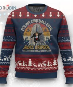 Funny Nakatomi Plaza Ugly Christmas Sweater It’s Not Christmas Until Hans Gruber Falls