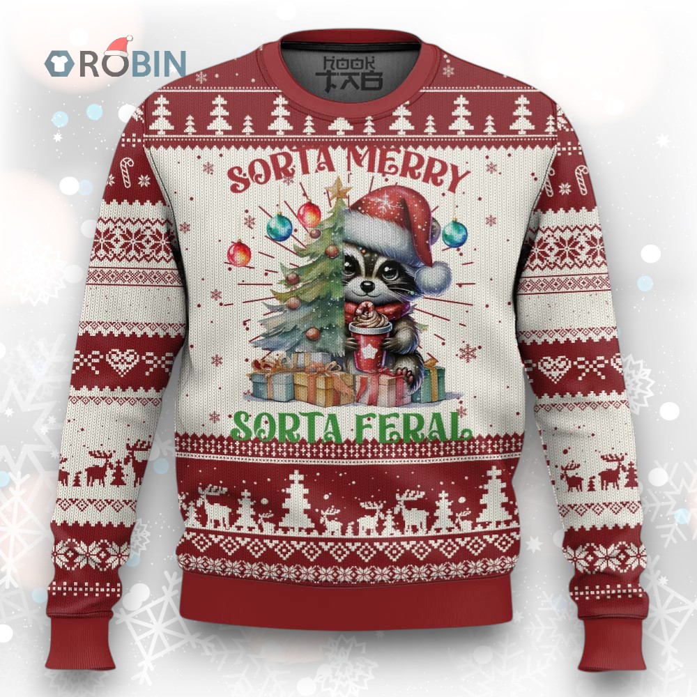 Funny Xmas Raccoon Ugly Christmas Sweater Sorta Merry Sorta Feral Merry Trashmas Funny Xmas Raccoon Ugly Christmas Sweater Sorta Merry Sorta Feral Merry Trashmas