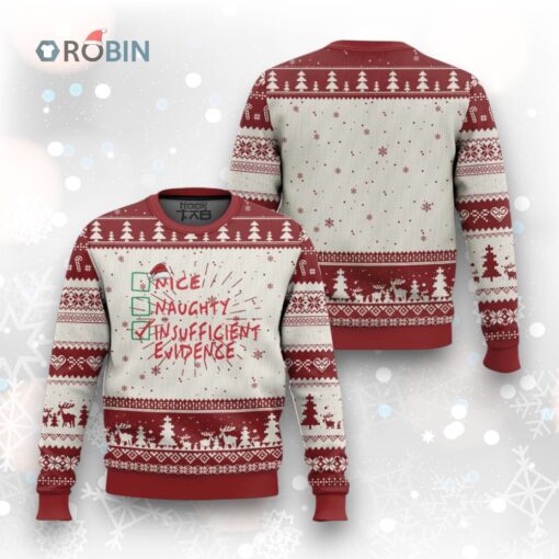 Funny Xmas Ugly Christmas Sweater Nice Naughty Insufficient Evidence