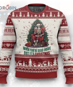 Funny Xmas Ugly Christmas Sweater When You’re Dead Inside But It’s Christmas Chillin Skeleton