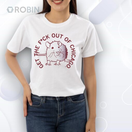 Get The F Out of Chicago Shirt