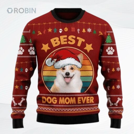Gift For Mother Corgi Best Dog Mom Ever Ugly Christmas Sweater, Sweatshirt