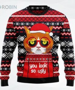 Grumpy Cat You Look So Ugly Christmas Sweater, Sweatshirt