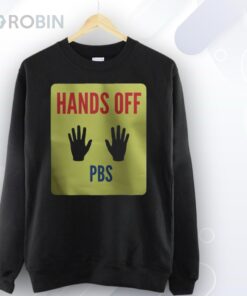 Hands Off PBS Shirt