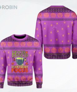 Hocus Pocus Everybody Focus Witches Ugly Christmas Sweater Hocus Pocus Everybody Focus Witches Ugly Christmas Sweater