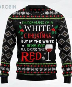 I M Dreaming Of A White Ugly Christmas Sweater