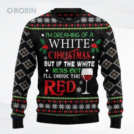 I M Dreaming Of A White Ugly Christmas Sweater