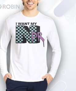 I Want My NPR Shirt
