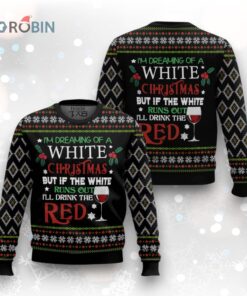 I’m Dreaming Of A White Christmas Ugly Christmas Sweater