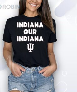 Indiana Hoosiers Team Slogan Shirt