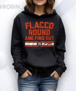 Joe Flacco Round and Find Out Shirt