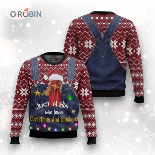 Just A Guy Who Loves Christmas And Chickens Ugly Christmas Sweater